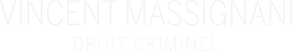 Vincent Massignani | Avocat de la défense en droit criminel Saint-Jean-sur-Richelieu et Rive Sud de Montréal